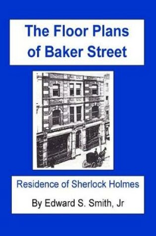 Cover of The FLOOR PLANS of BAKER STREET