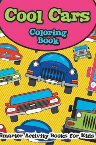 Cover of Cool Cars Coloring Book
