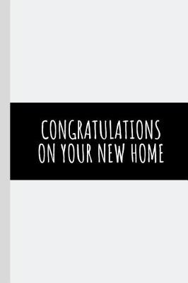 Cover of Congratulations On Your New Home