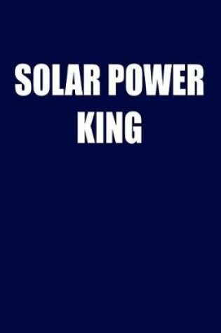 Cover of Solar Power King