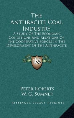 Book cover for The Anthracite Coal Industry