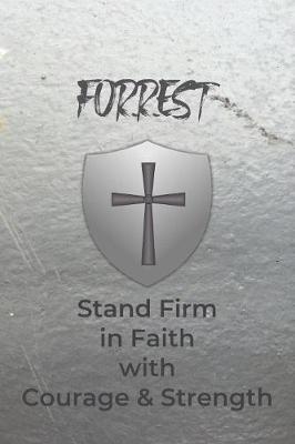Book cover for Forrest Stand Firm in Faith with Courage & Strength