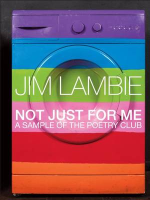 Book cover for Jim Lambie - Not Just for Me. A Sample of the Poetry Club