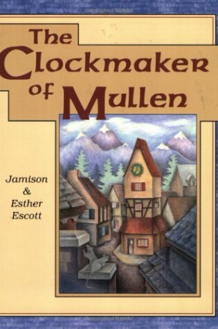 Cover of Clockmaker of Mullen