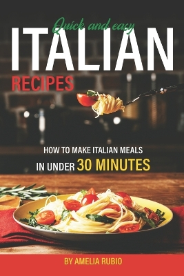 Book cover for Quick and Easy Italian Recipes
