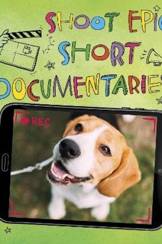 Cover of Shoot Epic Short Documentaries