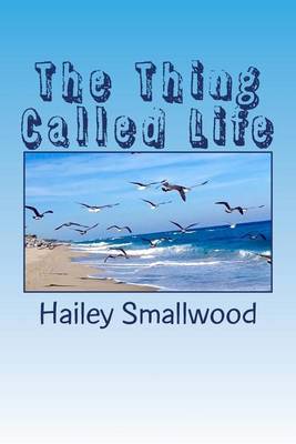 Book cover for The Thing Called Life