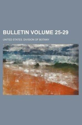 Cover of Bulletin Volume 25-29