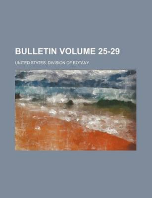 Book cover for Bulletin Volume 25-29