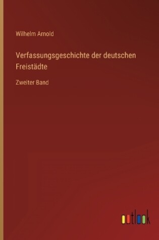 Cover of Verfassungsgeschichte der deutschen Freistädte