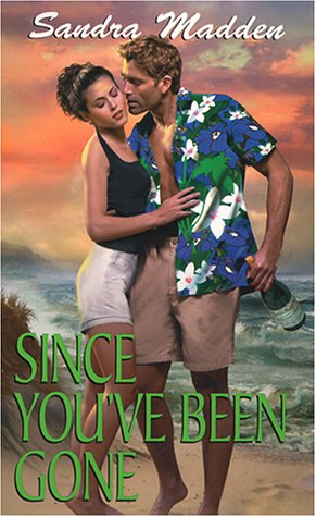 Cover of Since You'Ve Been Gone