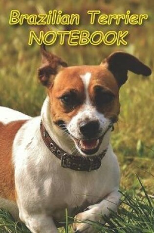 Cover of Brazilian Terrier NOTEBOOK