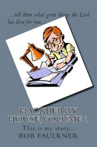 Cover of Hackberry House, Volume 3