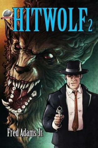 Cover of Hitwolf 2