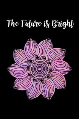 Cover of The Future Is Bright