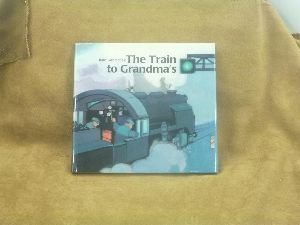 Book cover for The Train to Grandma'S