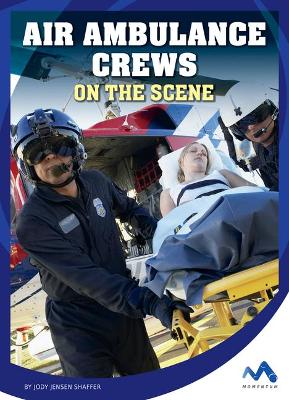 Book cover for Air Ambulance Crews on the Scene