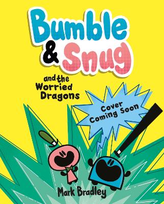 Book cover for Bumble and Snug and the Worried Dragons