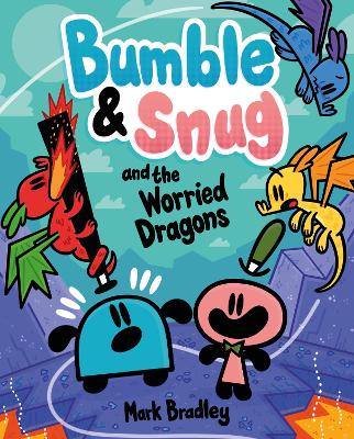 Cover of Bumble and Snug and the Worried Dragons