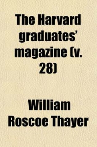 Cover of The Harvard Graduates' Magazine (Volume 28)