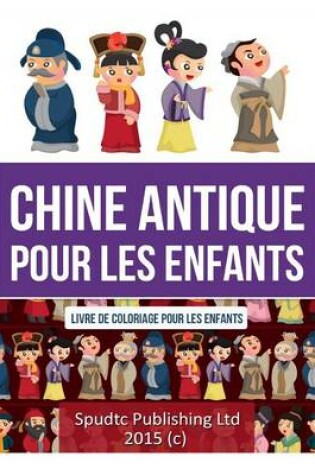 Cover of Chine antique pour les enfants