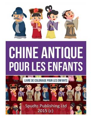 Book cover for Chine antique pour les enfants