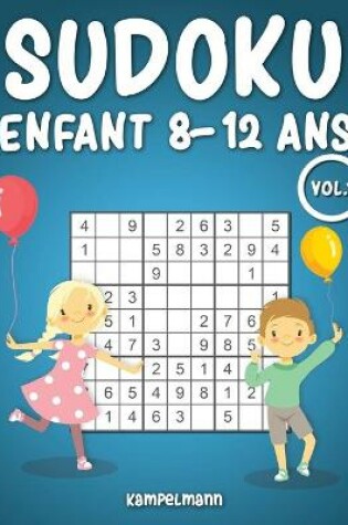 Cover of Sudoku Enfant 8-12 ans