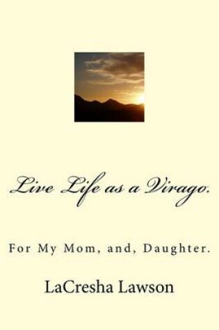 Cover of Live Life as a Virago