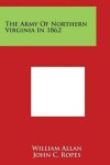 Book cover for The Army of Northern Virginia in 1862