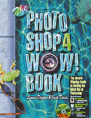 Book cover for The Photoshop 4 Wow! Book, Macintosh Edition