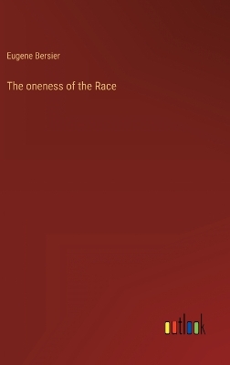 Book cover for The oneness of the Race