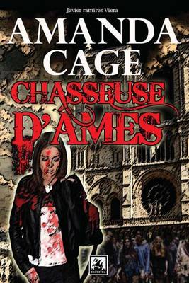 Book cover for Amanda Cage Chasseuse, D'ames