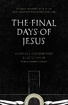 Book cover for The Final Days of Jesus