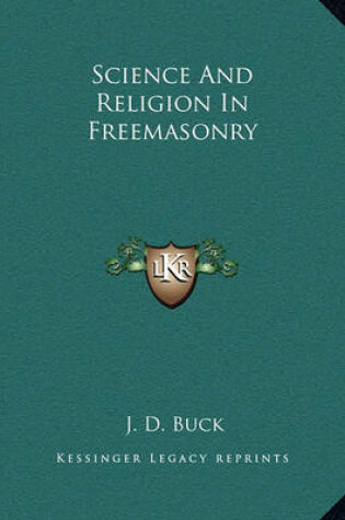 Cover of Science and Religion in Freemasonry