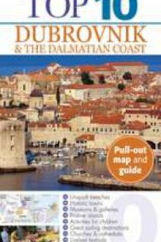 Cover of Top 10 Dubrovnik & the Dalmatian Coast
