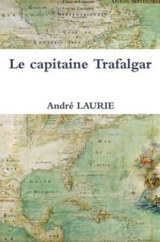 Cover of Le capitaine Trafalgar