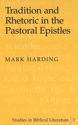 Book cover for Tradition and Rhetoric in the Pastoral Epistles