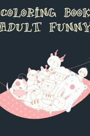 Cover of coloring book adult funny