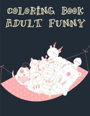 Book cover for coloring book adult funny