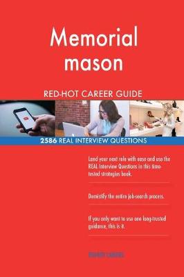 Book cover for Memorial mason RED-HOT Career Guide; 2586 REAL Interview Questions