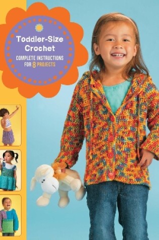 Cover of Toddler-Size Crochet