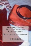 Book cover for Her Fantasy His Reality Christmas Contentment