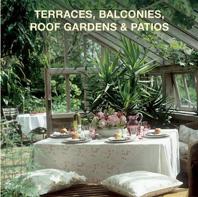 Book cover for Terraces, Balconies, Roof Gardens & Patios