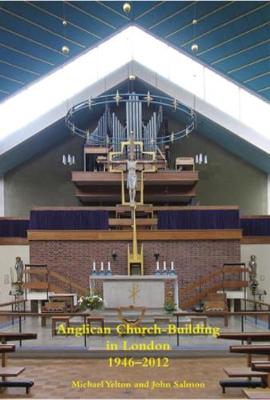 Book cover for Anglican Church-Building in London 1946-2012