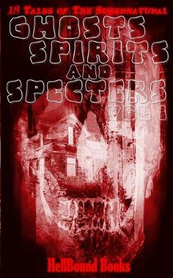 Book cover for Ghosts, Spirits and Specters