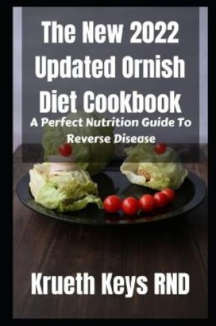 Cover of The New 2022 Updated Ornish Diet Cookbook