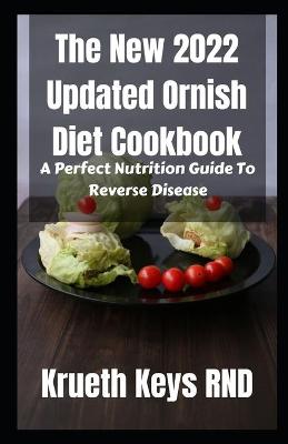 Book cover for The New 2022 Updated Ornish Diet Cookbook