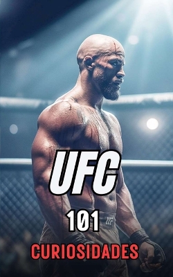 Cover of 101 Curiosidades Ufc