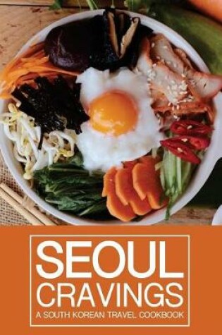 Cover of Seoul Cravings