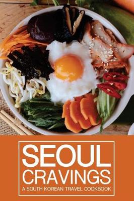 Book cover for Seoul Cravings